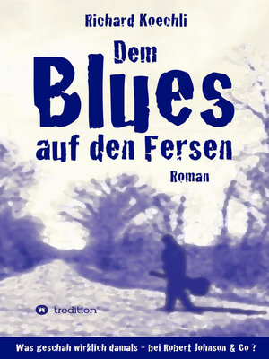 cover image of Dem Blues auf den Fersen